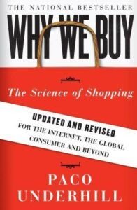 Front cover of Why We Buy by Paco Underhill
